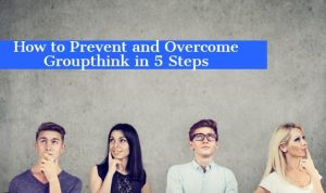 Strategies to Safeguard Against Groupthink